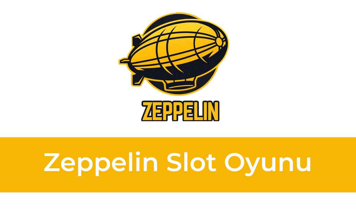 Zeppelin Slot Oyunu